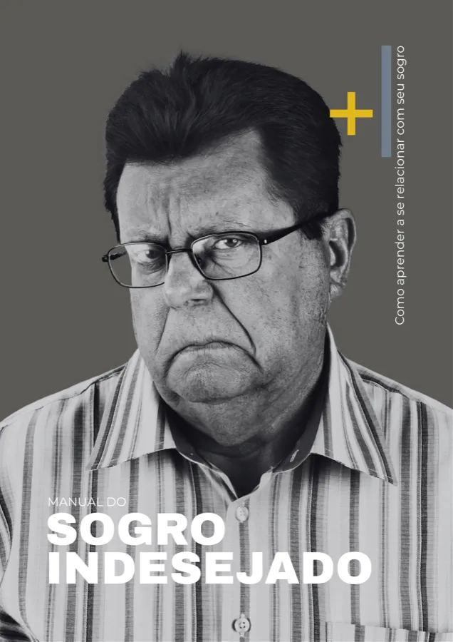 Manual do Sogro Indesejado